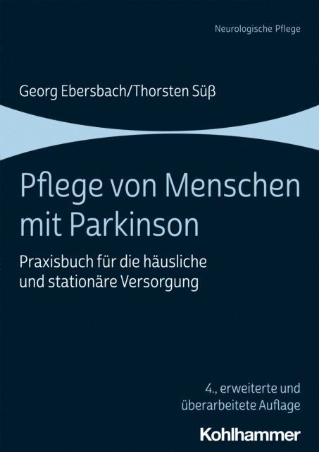 Thorsten Su, Georg Ebersbach - Pflege von Menschen mit Parkinson, E-bok