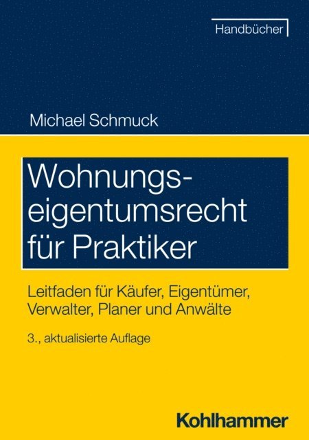 Michael Schmuck - Wohnungseigentumsrecht für Praktiker, E-bok
