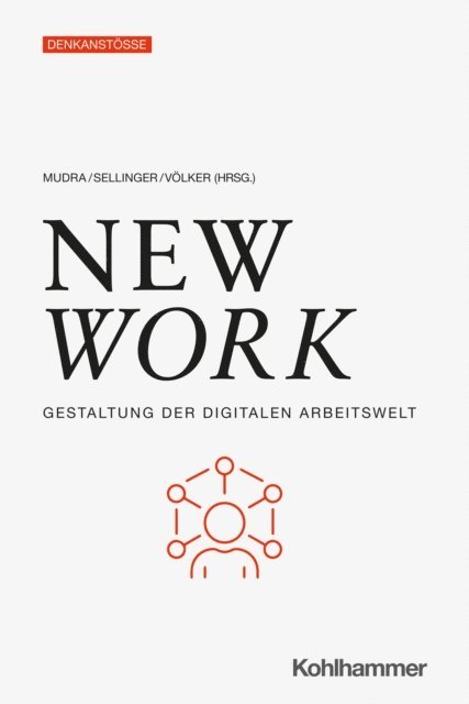 Matthias Sellinger, Rainer Volker, Peter Mudra - New Work, E-bok