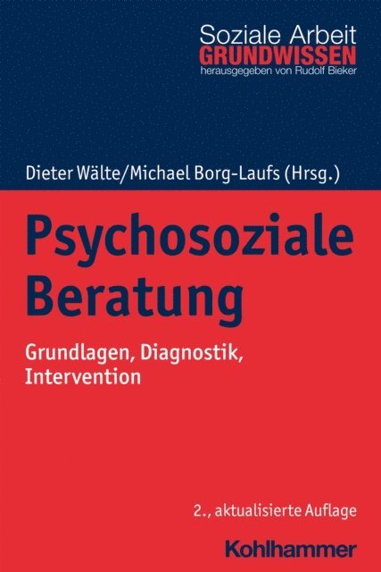 Michael Borg-Laufs, Dieter Walte - Psychosoziale Beratung, E-bok
