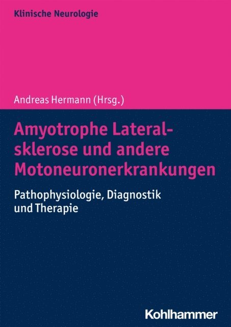 Andreas Hermann - Amyotrophe Lateralsklerose und andere Motoneuronerkrankungen, E-bok
