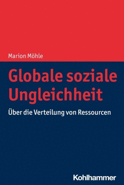 Marion Mohle - Globale soziale Ungleichheit, E-bok
