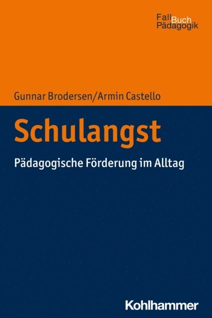 Gunnar Brodersen, Armin Castello - Schulangst, E-bok
