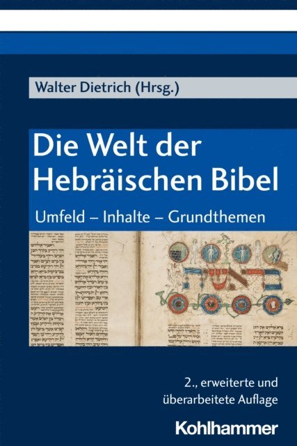 Walter Dietrich - Die Welt der Hebräischen Bibel, E-bok