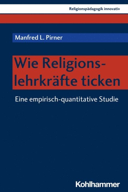 Manfred L. Pirner - Wie Religionslehrkräfte ticken, E-bok