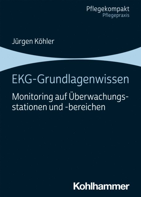 Jurgen Kohler - EKG-Grundlagenwissen, E-bok