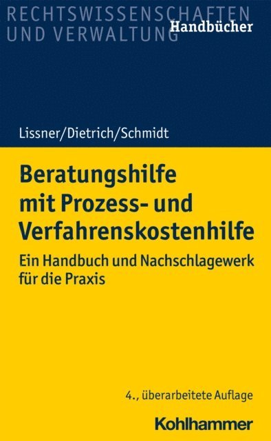 Joachim Dietrich, Karsten Schmidt, Stefan Lissner - Beratungshilfe mit Prozess- und Verfahrenskostenhilfe, E-bok