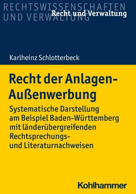 Karlheinz Schlotterbeck - Recht der Anlagen-Außenwerbung, E-bok