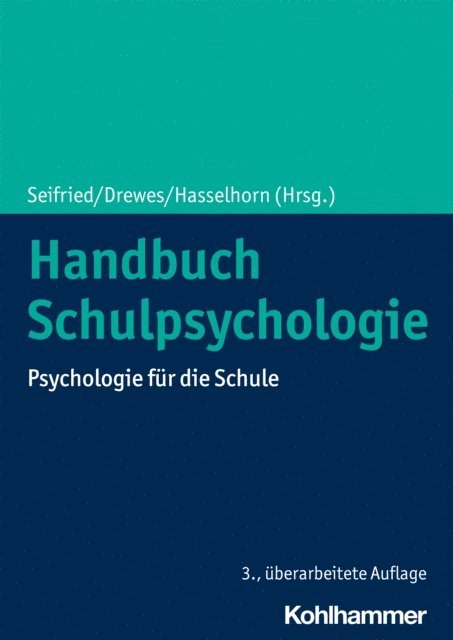 Klaus Seifried, Stefan Drewes, Marcus Hasselhorn - Handbuch Schulpsychologie, E-bok