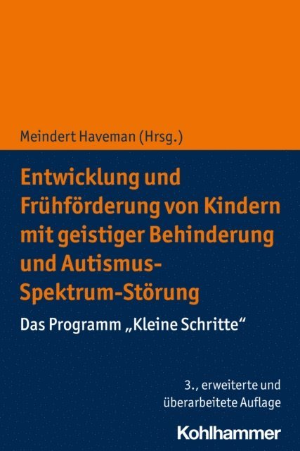 Meindert Haveman - Entwicklung und Frühförderung von Kindern mit geistiger Behinderung und Autismus-Spektrum-Störung, E-bok
