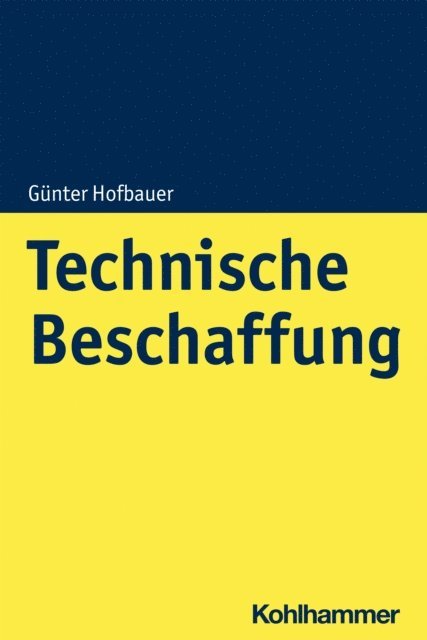 Gunter Hofbauer - Technische Beschaffung, E-bok