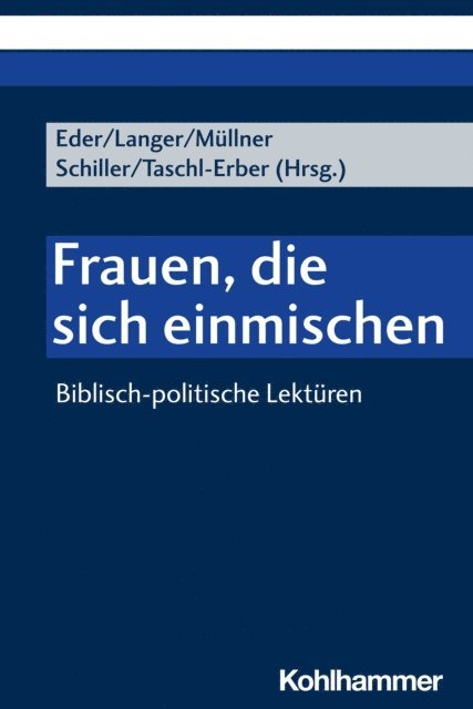 Johannes Schiller, Ilse Mullner, Sigrid Eder, Andrea Taschl-Erber, Gerhard Langer - Frauen, die sich einmischen, E-bok