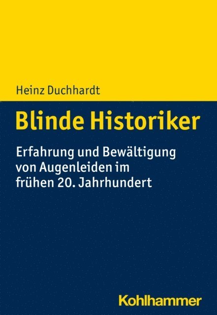 Heinz Duchhardt - Blinde Historiker, E-bok