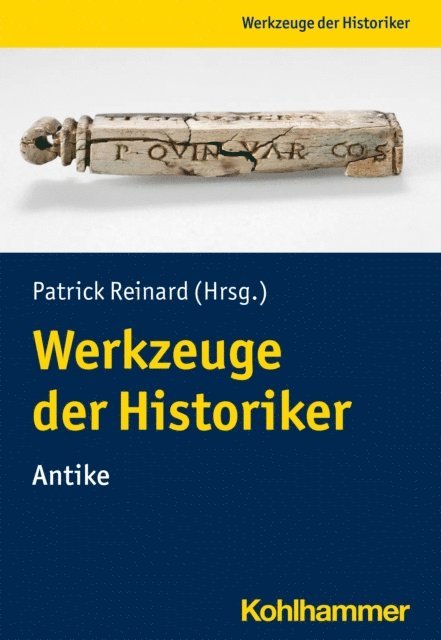 Patrick Reinard - Werkzeuge der Historiker:innen, E-bok