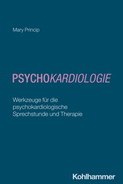 Mary Princip - Psychokardiologie, E-bok