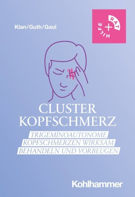 Anna-Lena Guth, Charly Gaul, Timo Klan - Clusterkopfschmerz, E-bok