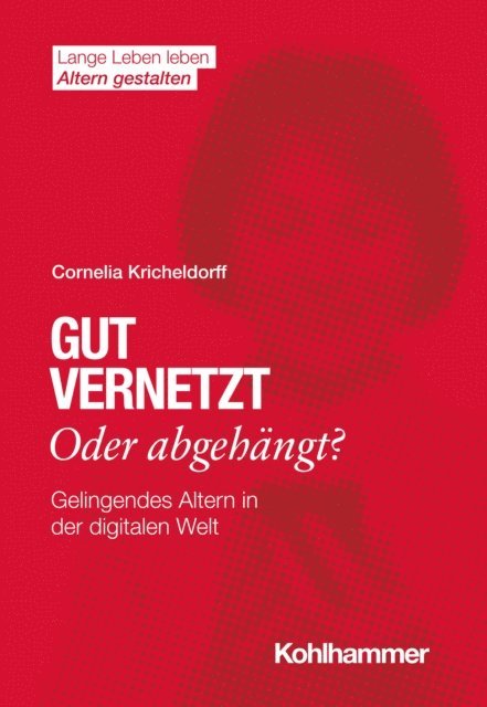 Cornelia Kricheldorff - Gut vernetzt oder abgehängt?, E-bok