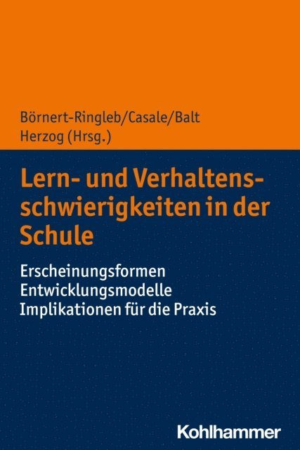 Moritz Herzog, Moritz Bornert-Ringleb, Gino Casale, Miriam Balt - Lern- und Verhaltensschwierigkeiten in der Schule, E-bok