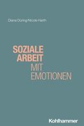 Soziale Arbeit mit Emotionen