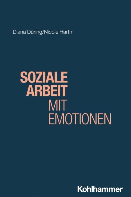 Nicole Harth, Diana During - Soziale Arbeit mit Emotionen, E-bok