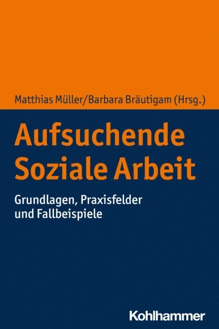 Barbara Brautigam, Matthias Muller - Aufsuchende Soziale Arbeit, E-bok