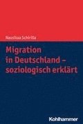 Migration in Deutschland - Soziologisch Erklart