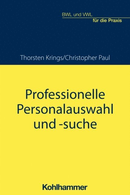 Christopher Paul, Thorsten Krings - Professionelle Personalauswahl und -suche, E-bok