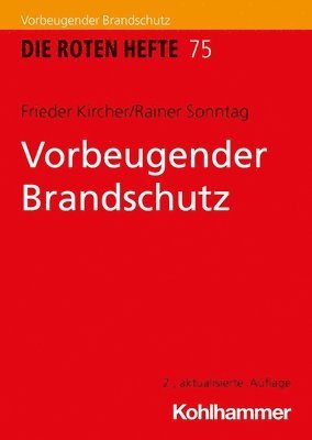 Frieder Kircher, Rainer Sonntag - Vorbeugender Brandschutz, Häftad