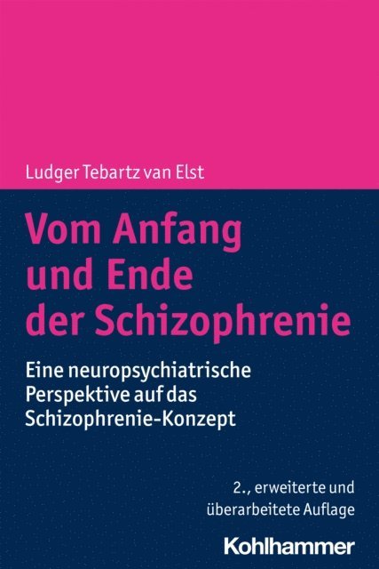 Ludger Tebartz van Elst - Vom Anfang und Ende der Schizophrenie, E-bok