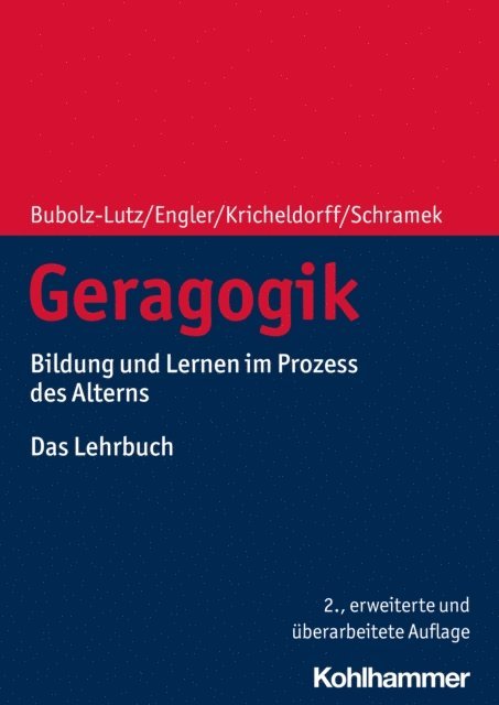 Renate Schramek, Elisabeth Bubolz-Lutz, Stefanie Engler, Cornelia Kricheldorff - Geragogik, E-bok
