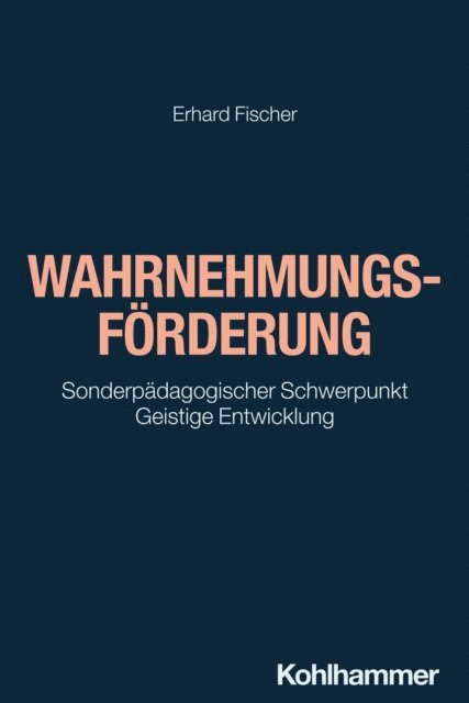 Erhard Fischer - Wahrnehmungsförderung, E-bok