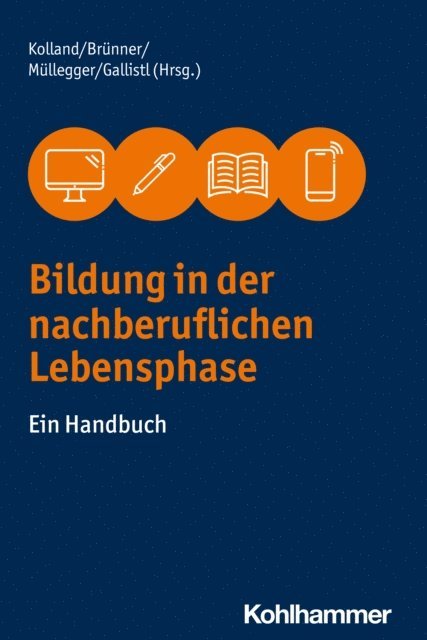 Anita Brunner, Julia Mullegger, Franz Kolland, Vera Gallistl - Bildung in der nachberuflichen Lebensphase, E-bok