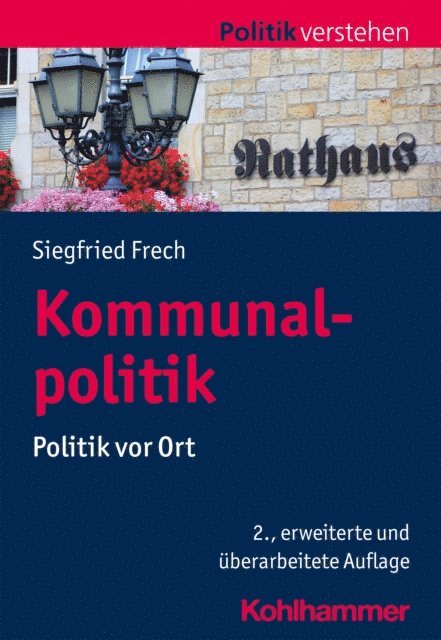 Siegfried Frech - Kommunalpolitik, E-bok