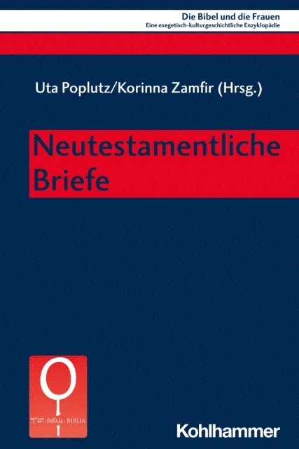Uta Poplutz, Korinna Zamfir - Neutestamentliche Briefe, E-bok