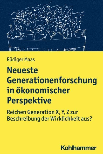 Rudiger Maas - Neueste Generationenforschung in ökonomischer Perspektive, E-bok
