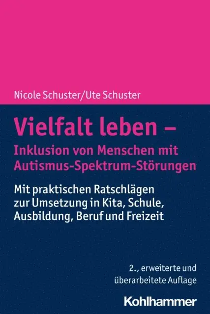 Ute Schuster, Nicole Schuster - Vielfalt leben - Inklusion von Menschen mit Autismus-Spektrum-Störungen, E-bok. Tillgänglighet: Lägg i varukorg