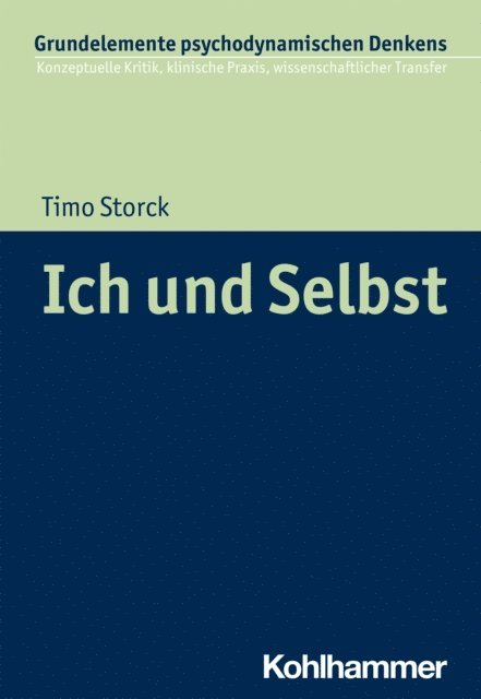 Timo Storck - Ich und Selbst, E-bok