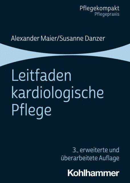 Susanne Danzer, Alexander Maier - Leitfaden kardiologische Pflege, E-bok