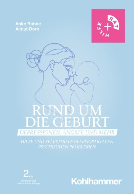 Almut Dorn, Anke Rohde - Rund um die Geburt: Depressionen, Ängste und mehr, E-bok