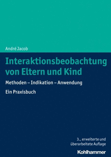 Andre Jacob - Interaktionsbeobachtung von Eltern und Kind, E-bok