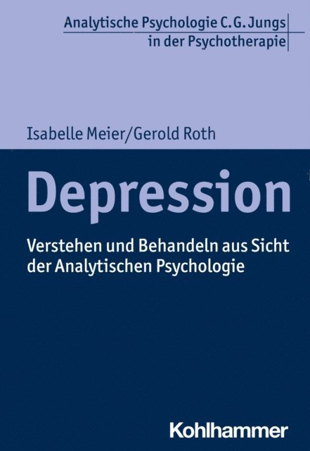 Gerold Roth, Isabelle Meier - Depression, E-bok