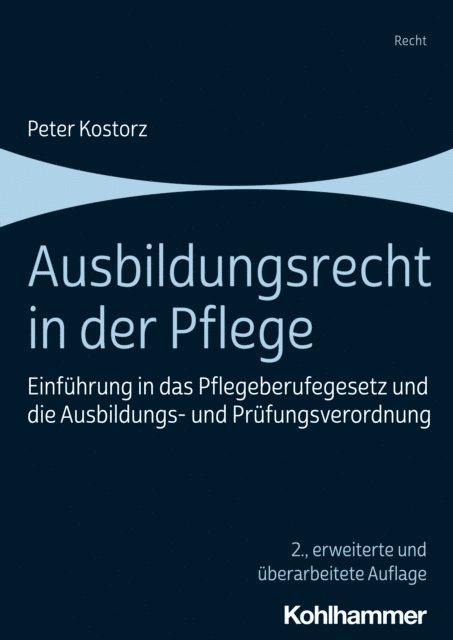 Peter Kostorz - Ausbildungsrecht in der Pflege, E-bok