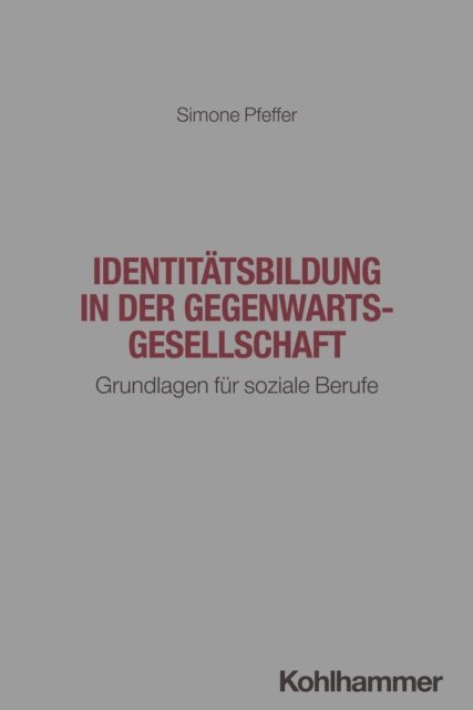 Simone Pfeffer - Identitatsbildung in der Gegenwartsgesellschaft, E-bok