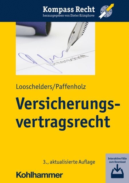 Dirk Looschelders, Christina Paffenholz - Versicherungsvertragsrecht, E-bok