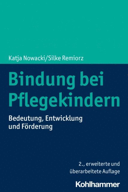 Katja Nowacki, Silke Remiorz - Bindung bei Pflegekindern, E-bok
