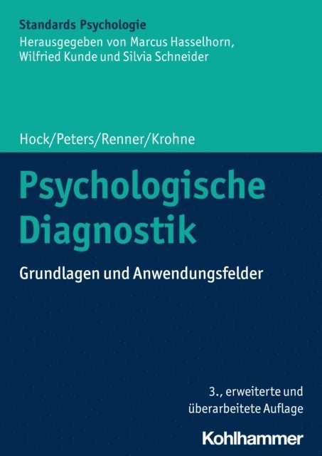Jan Peters, Heinz Walter Krohne, Michael Hock, Karl-Heinz Renner - Psychologische Diagnostik, E-bok