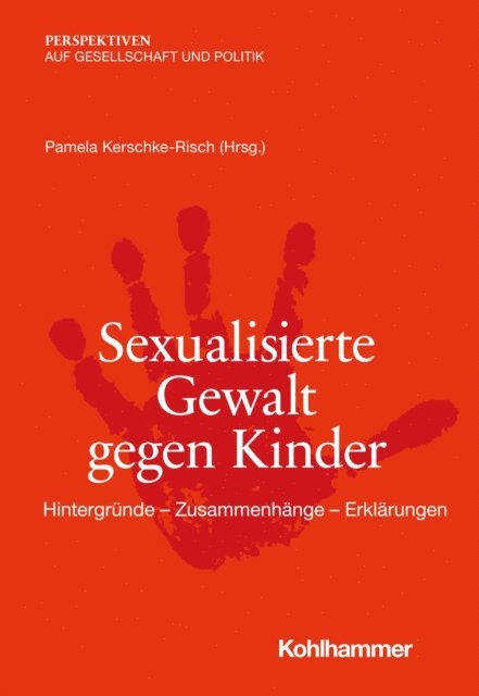 Pamela Kerschke-Risch - Sexualisierte Gewalt gegen Kinder, E-bok