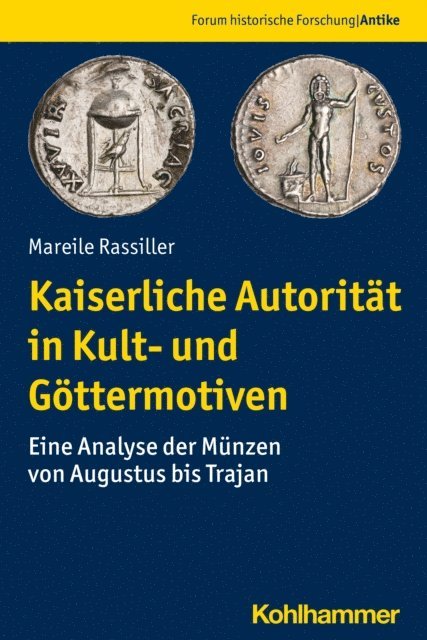 Mareile Rassiller - Kaiserliche Autorität in Kult- und Göttermotiven, E-bok