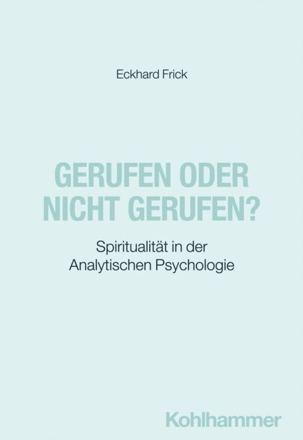 Eckhard Frick - Gerufen oder nicht gerufen?, E-bok