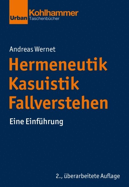 Andreas Wernet - Hermeneutik - Kasuistik - Fallverstehen, E-bok